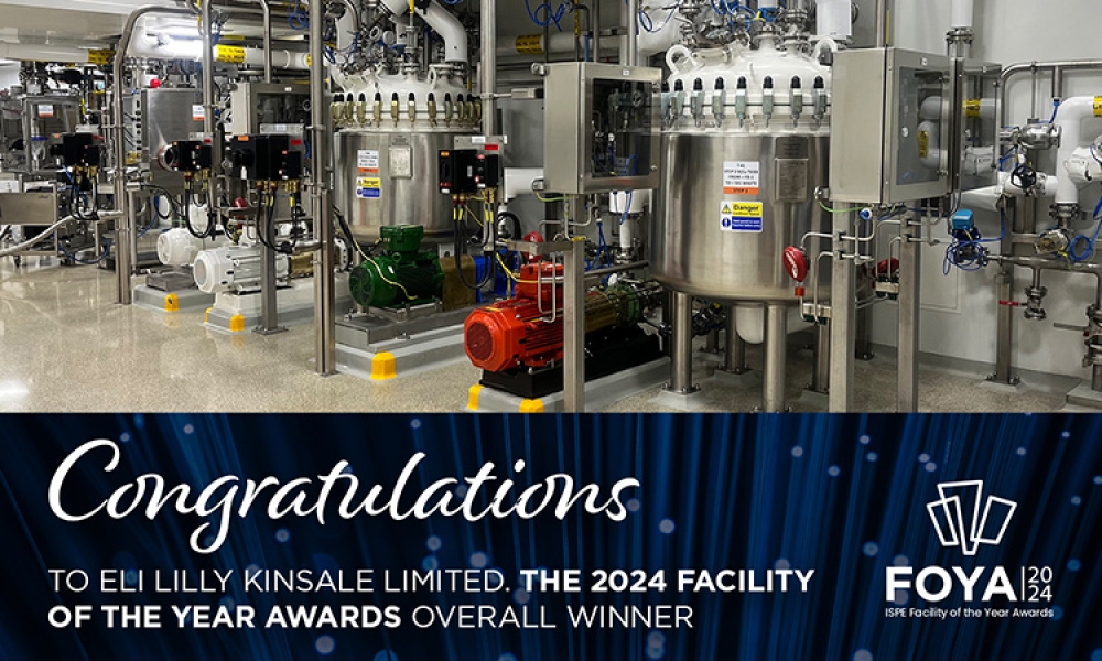 ISPE Names Eli Lilly Kinsale Limited the 2024 Facility of the Year Awards Overall Winner